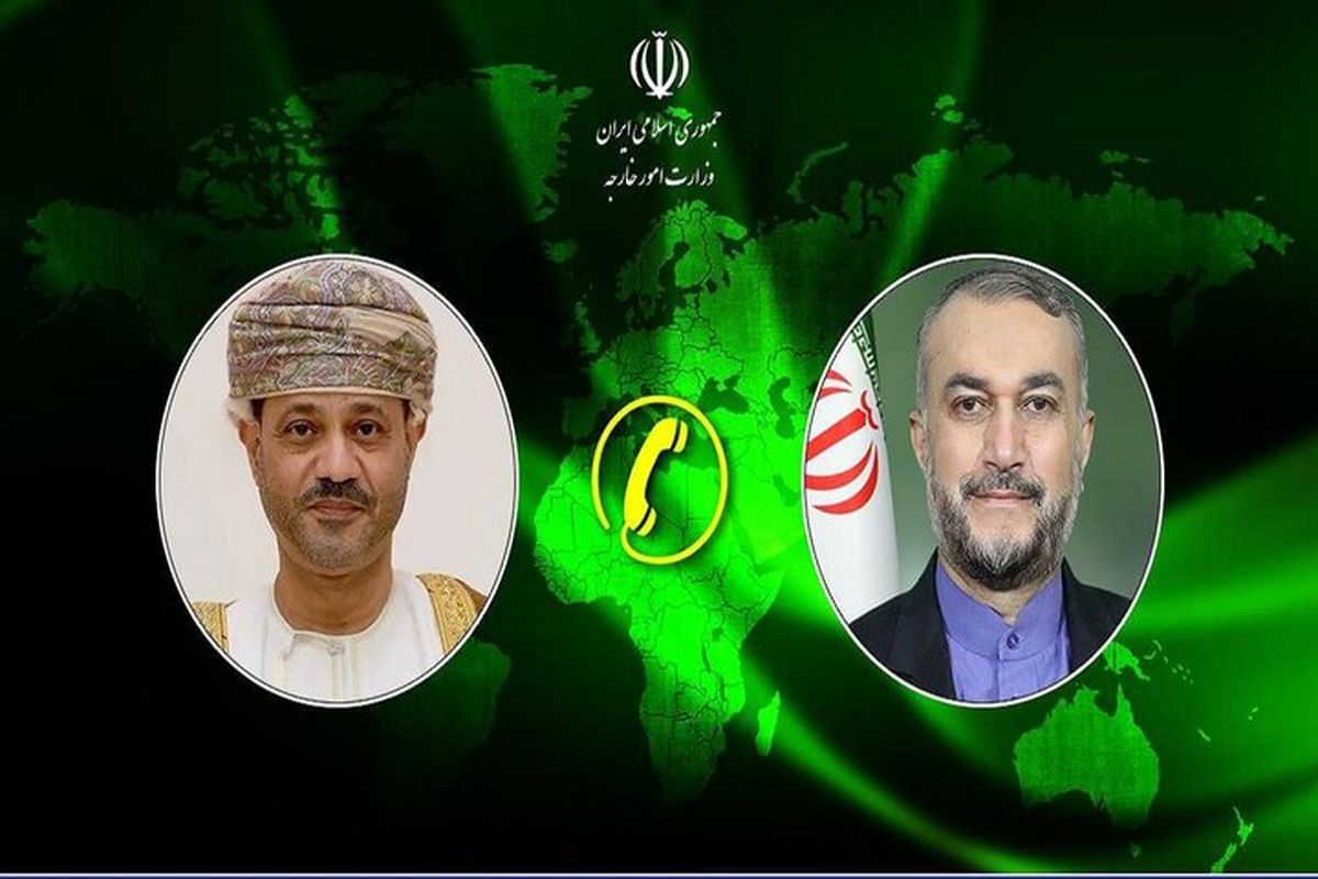 گفت و گو تلفنی امیرعبداللهیان با وزیر خارجه عمان