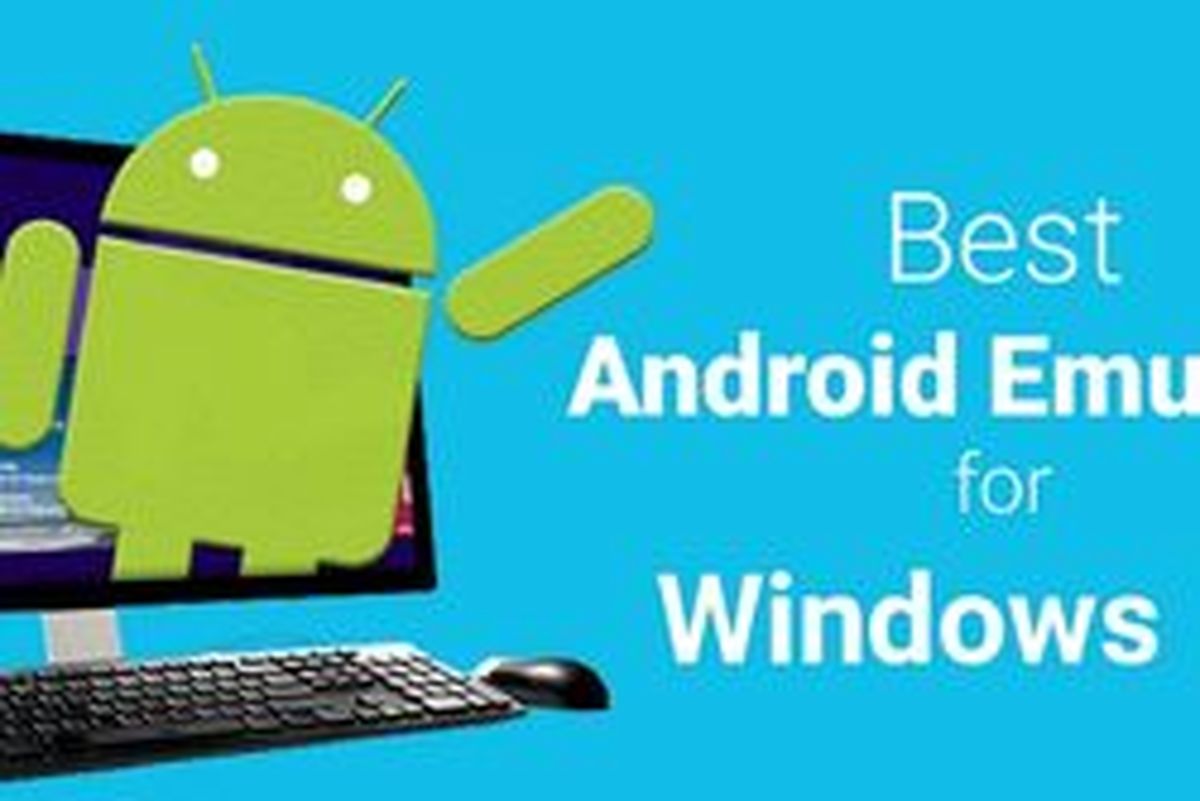 با این اپلیکیشن‌ها اندروید را در کامپیوترتان تجربه کنید!